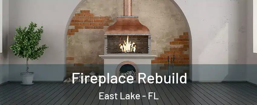  Fireplace Rebuild East Lake - FL