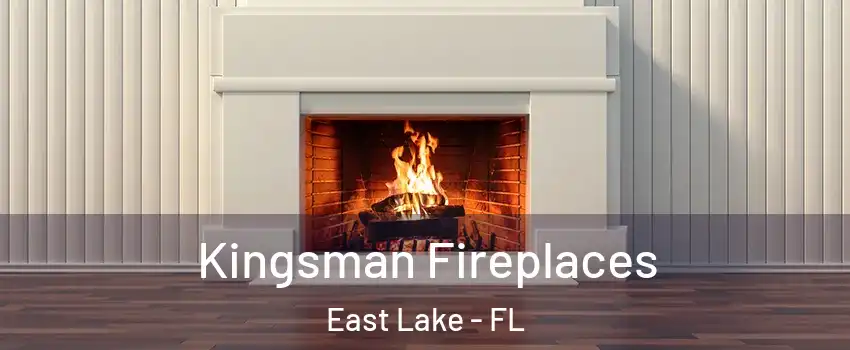  Kingsman Fireplaces East Lake - FL